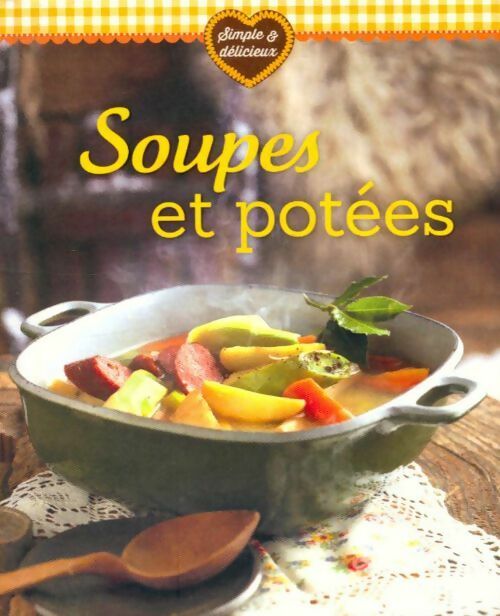Livrenpoche : Soupes et potées - Naumann, Göbel - Livre