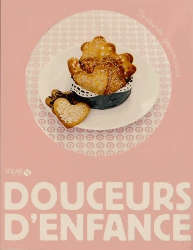 Livrenpoche : Douceurs d'enfance - Collectif - Livre