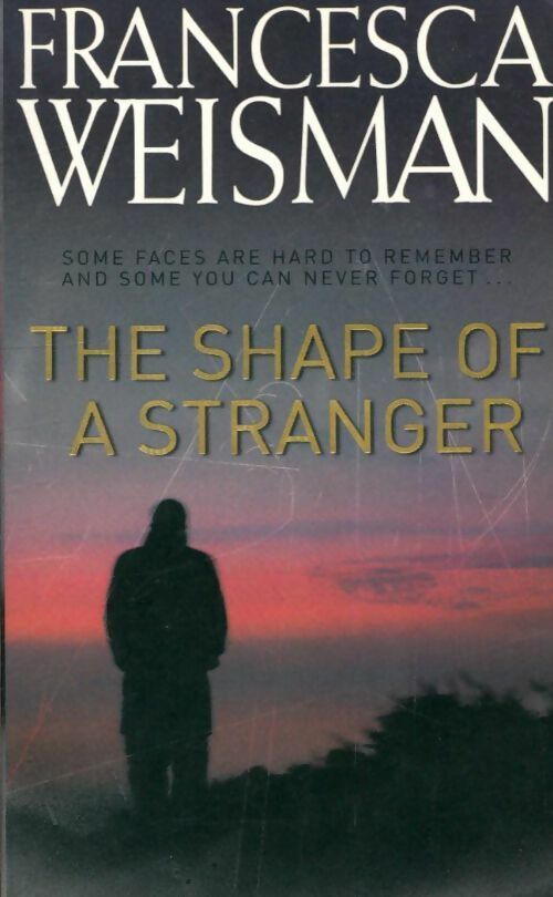 Livrenpoche : The shape of a stranger - Francesca Weisman - Livre