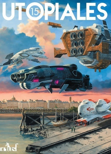 Livrenpoche : Utopiales 15 - Jérôme Vincent - Livre