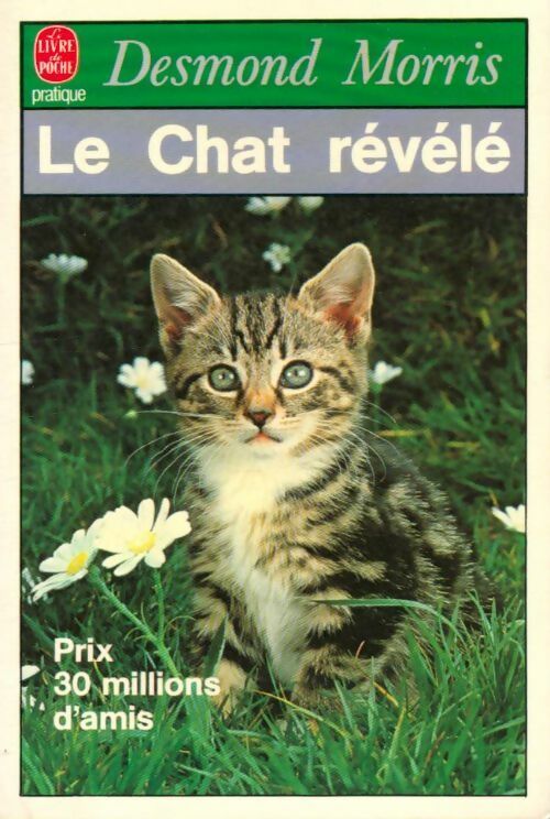 Livrenpoche : Le chat révélé - Morris-D - Livre