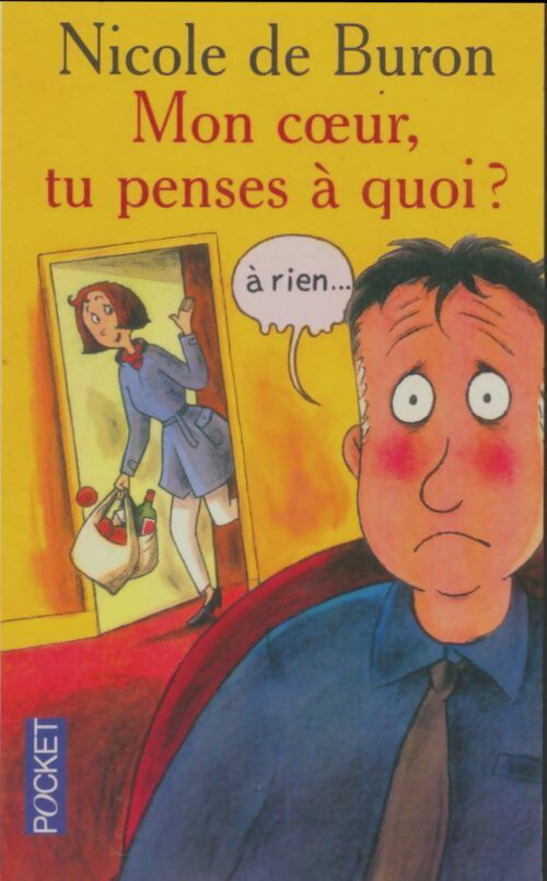Livrenpoche : Mon coeur, tu penses à quoi ?... à rien... - Nicole De Buron - Livre