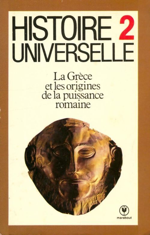 Livrenpoche : Histoire Universelle Tome II : La Grèce et les origines de la puissance romaine - Carl Grimberg - Livre
