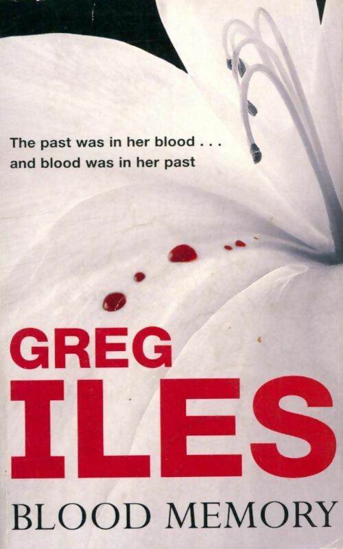 Livrenpoche : Blood memory - Greg Iles - Livre
