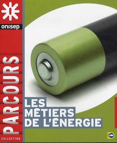 Livrenpoche : Les métiers de l'énergie - Collectif - Livre