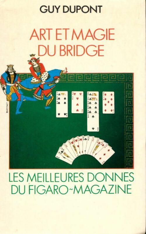Livrenpoche : Art et magie du bridge - Guy Dupont - Livre