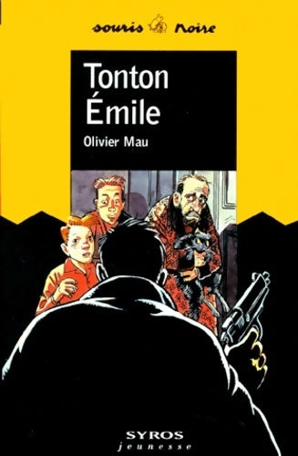 Livrenpoche : Tonton Emile - Olivier Mau - Livre