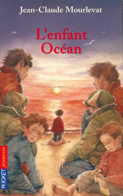 Livrenpoche : L'enfant Océan - Jean-Claude Mourlevat - Livre