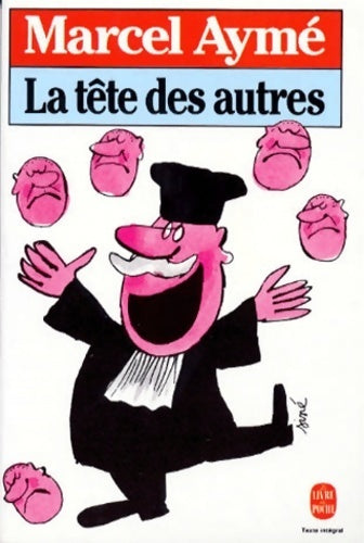 Livrenpoche : La tête des autres - Marcel Aymé - Livre