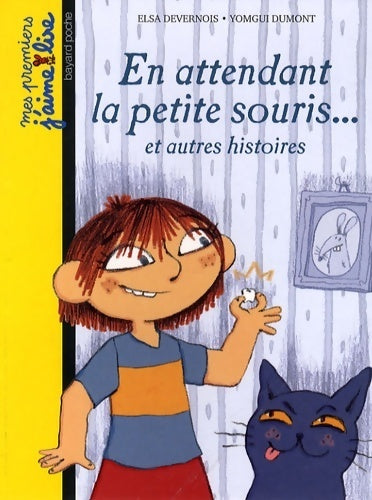 Livrenpoche : En attendant la petite souris... Et autres histoires - Elsa Devernois - Livre