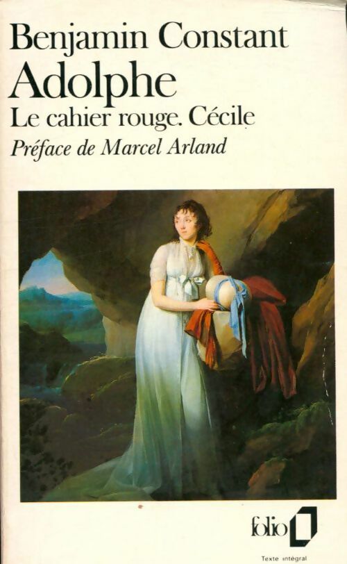 Livrenpoche : Adolphe / Le cahier rouge / Cécile - Benjamin Constant - Livre