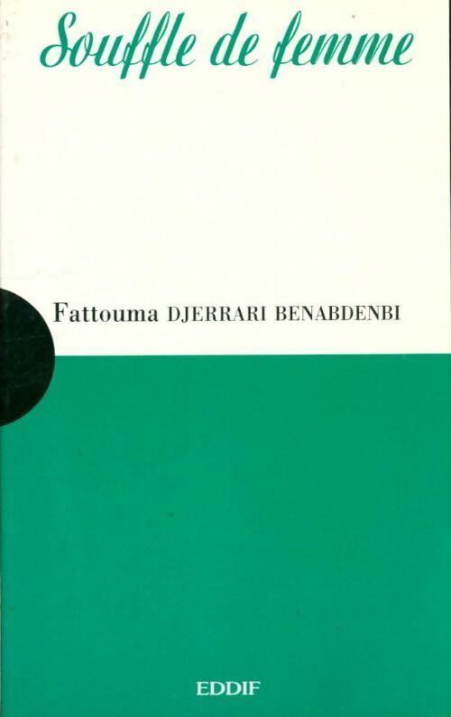 Livrenpoche : Souffle de femme - Fattouma Djerrari Benabdenbi - Livre