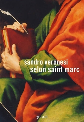 Livrenpoche : Selon Saint Marc - Sandro Veronesi - Livre