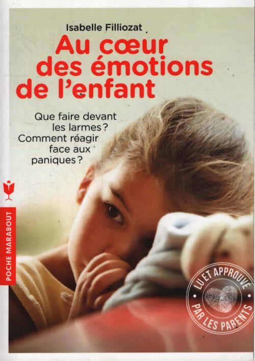 Au coeur des émotions de l'enfant - Isabelle Filliozat - Livre
