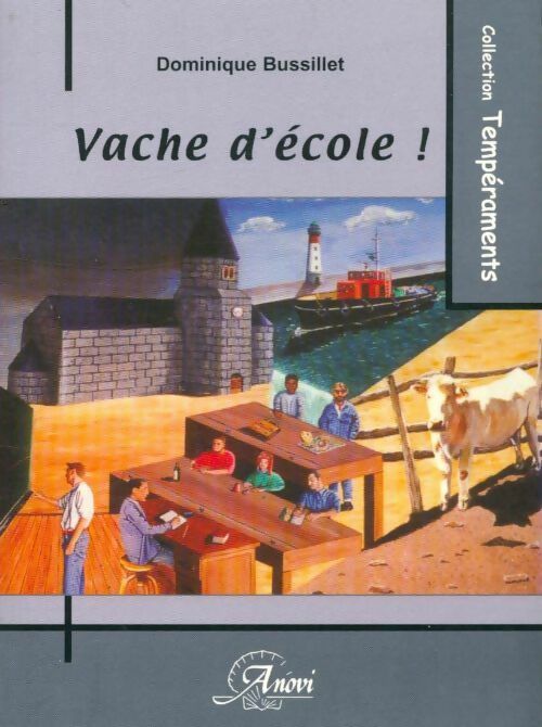 Livrenpoche : Vache d'école ! - Dominique Bussillet - Livre