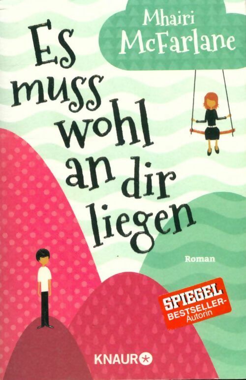 Livrenpoche : Es muss wohl an dir liegen - Mhairi McFarlane - Livre