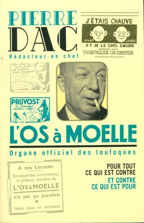 Livrenpoche : L'os à moelle. 13 mai 1938-7 juin 1940. Anthologie - Pierre Dac - Livre