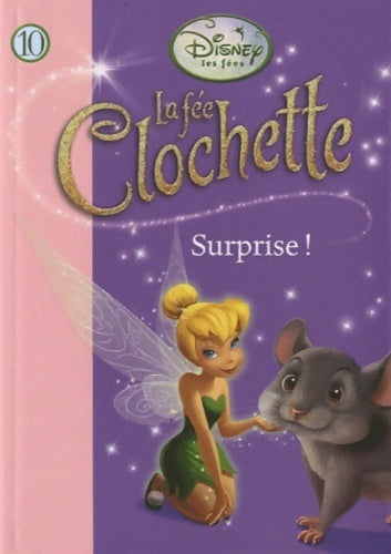 Livrenpoche : La fée clochette : Surprise ! - Walt Disney - Livre