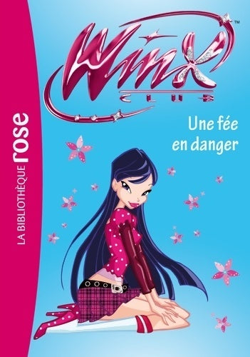 Livrenpoche : Winx club : Une fée en danger - Sophie Marvaud - Livre