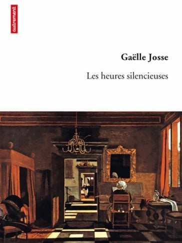 Livrenpoche : Les heures silencieuses - Gaëlle Josse - Livre