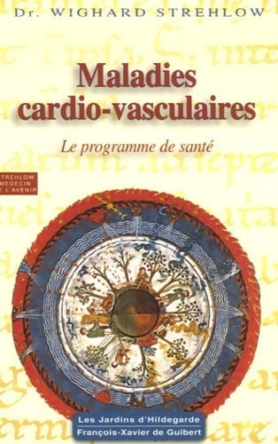 Livrenpoche : Maladies cardio-vasculaires. Le programme de santé - Wighard Strehlow - Livre
