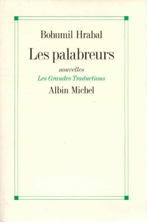 Livrenpoche : Les palabreurs - Bohumil Hrabal - Livre