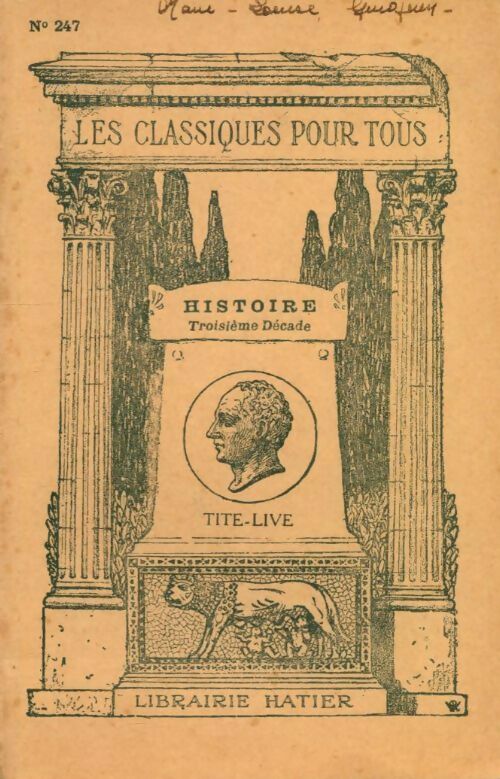 Histoire romaine 3e décade extraits - Tite-Live -  Les classiques pour tous - Livre