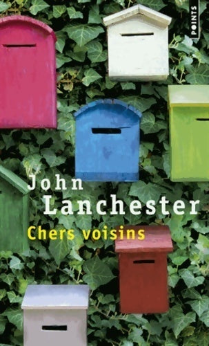 Livrenpoche : Chers voisins - John Lanchester - Livre