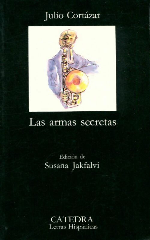 Livrenpoche : Las armas secretas - Julio Cortàzar - Livre