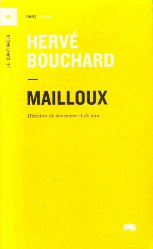 Livrenpoche : Mailloux - Hervé Bouchard - Livre