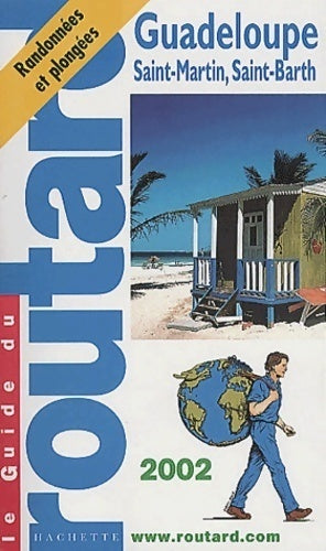 Livrenpoche : Guadeloupe, Saint-Martin, Saint-Barth 2002-2003 - Collectif - Livre
