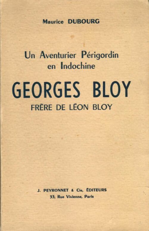 Livrenpoche : Georges Bloy frère de Léon Bloy - Maurice Dubourg - Livre