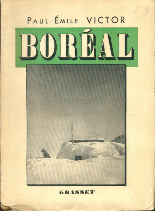 Livrenpoche : Boréal - Paul-Emile Victor - Livre