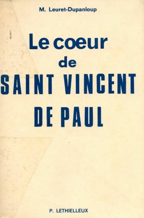 Livrenpoche : Le coeur de Saint Vincent de Paul - M Leuret-Dupanloup - Livre