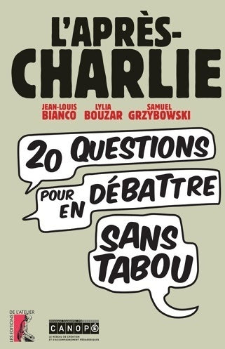 Livrenpoche : L'après-Charlie. Vingt questions pour en débattre sans tabou - Jean-Louis Bianco - Livre