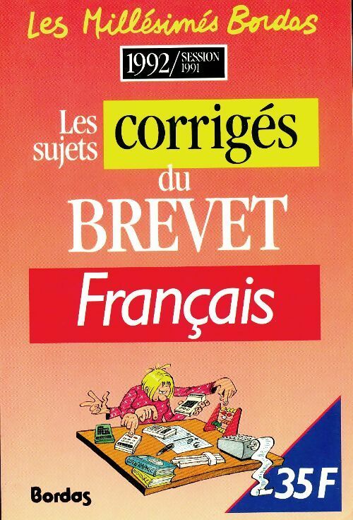 Livrenpoche : Les sujets corrigés du brevet français 1992 - Collectif - Livre
