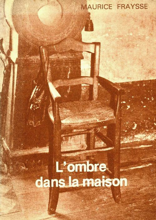Livrenpoche : L'ombre dans la maison - Maurice Fraysse - Livre