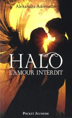 Livrenpoche : Halo l'amour interdit  - Alexandra Adornetto - Livre