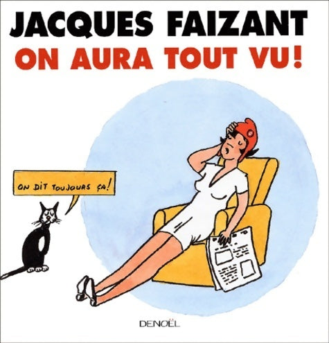 Livrenpoche : On aura tout vu ! - Jacques Faizant - Livre