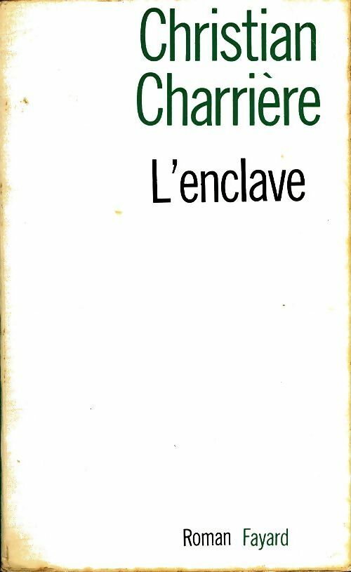 Livrenpoche : L'enclave - Christian Charrière - Livre