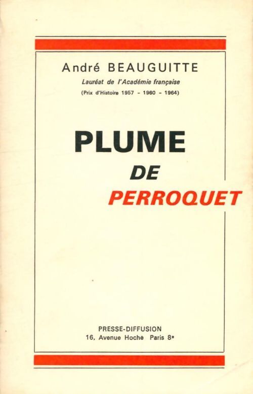 Plume de perroquet - André Beauguitte - Livre