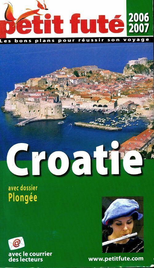 Livrenpoche : Croatie 2006-2007 - Collectif - Livre