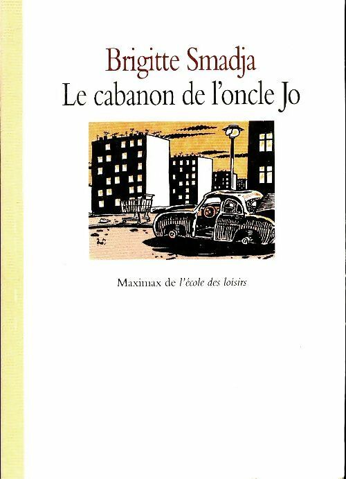 Livrenpoche : Le cabanon de l'oncle Jo - Brigitte Smadja - Livre
