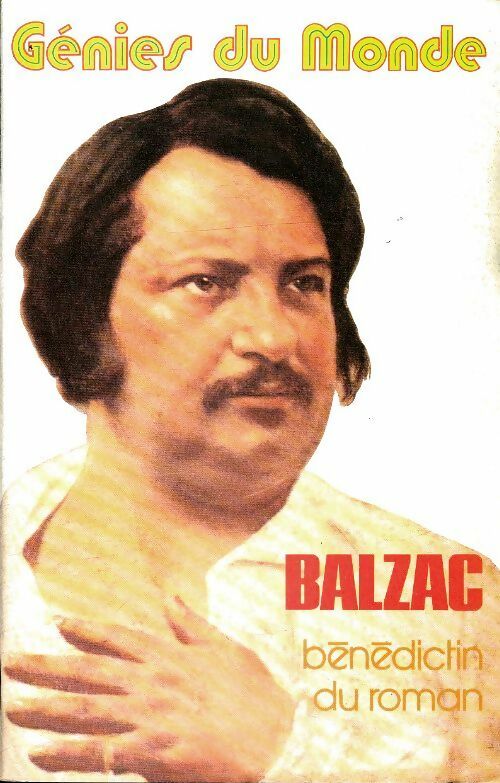 Livrenpoche : Balzac : Le bénédictin du roman - Collectif - Livre