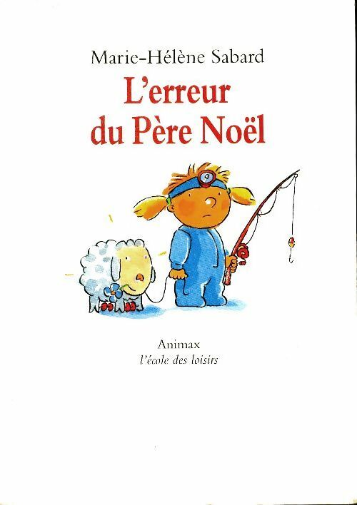 Livrenpoche : L'erreur du Père Noël - Marie-Hélène Sabard - Livre