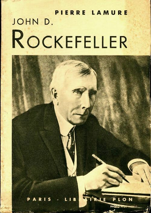 Livrenpoche : John D. Rockefeller - Pierre Lamure - Livre