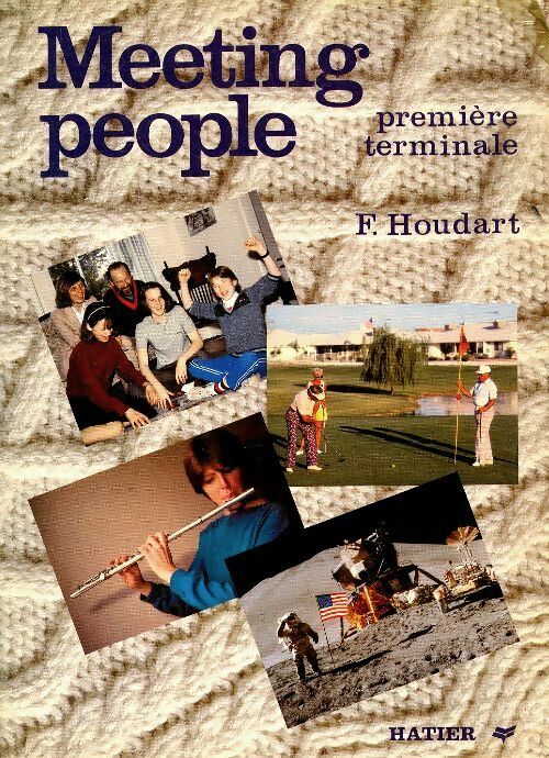 Livrenpoche : Meeting people 1ère et Terminales - Françoise Houdart - Livre