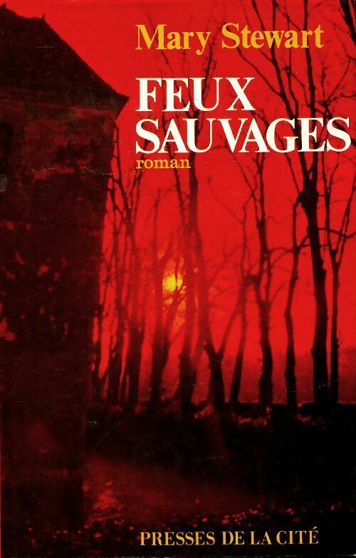 Livrenpoche : Feux sauvages - Mary Stewart - Livre