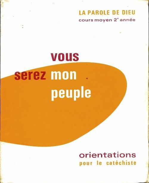 Livrenpoche : Vous serez mon peuple CM2 - Collectif - Livre