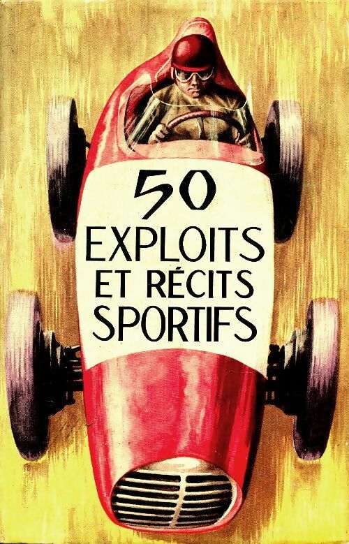 Livrenpoche : 50 exploits et récits sportifs - Collectif - Livre